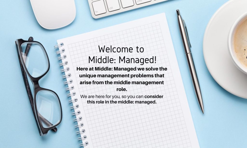 How Middle Management Drives Productivity And Employee Satisfaction How Middle Management Drives Productivity And Employee Satisfaction