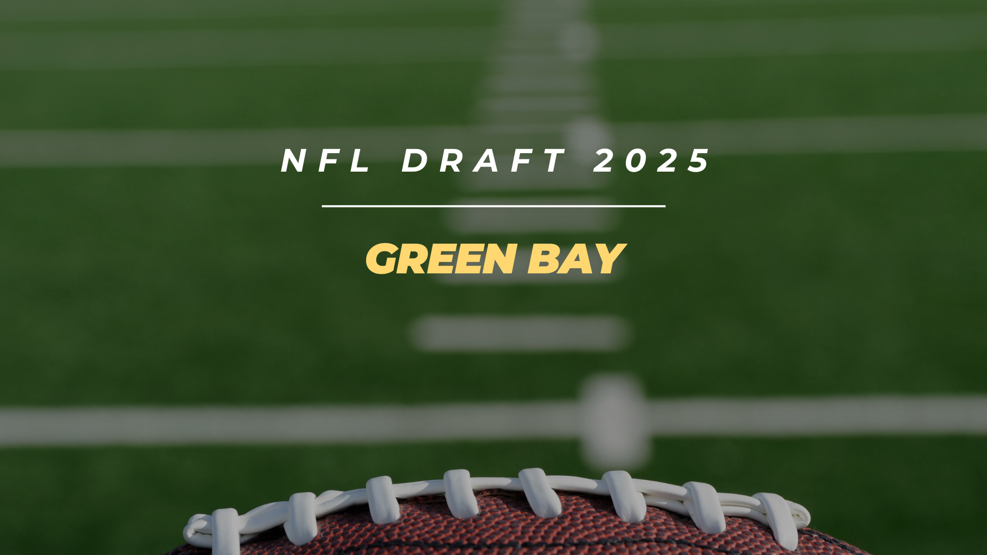 The NFL Draft Begins: Green Bay's First Round The NFL Draft Begins: Green Bay's First Round